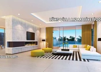 Lüks Villa m2 Maliyeti 2025