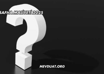 Safha Maliyeti 2025