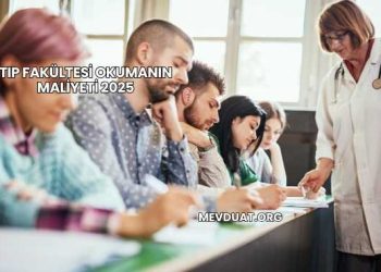 Tıp Fakültesi Okumanın Maliyeti 2025