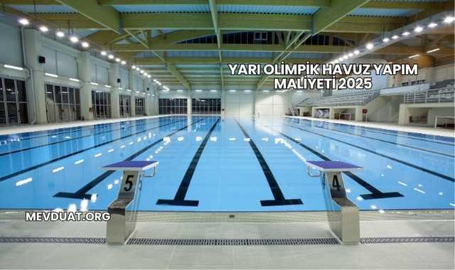 Yarı Olimpik Havuz Yapım Maliyeti 2025