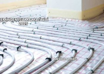 Zeminden Isıtma Maliyeti 2025