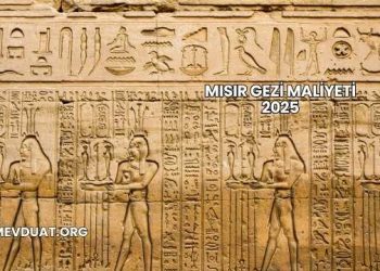 Mısır Gezi Maliyeti 2025