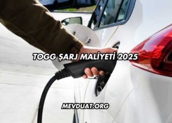 Togg Şarj Maliyeti 2025
